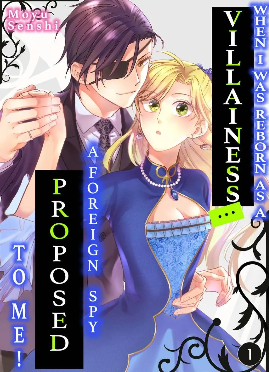 Akuyaku Reijou ni Tensei Shitara Tekikoku Mittei ni Kyuukonsaremashita!? Chapter 1 - page 1