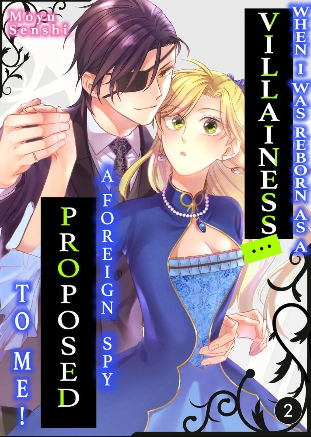 Akuyaku Reijou ni Tensei Shitara Tekikoku Mittei ni Kyuukonsaremashita!? Chapter 2 - page 1