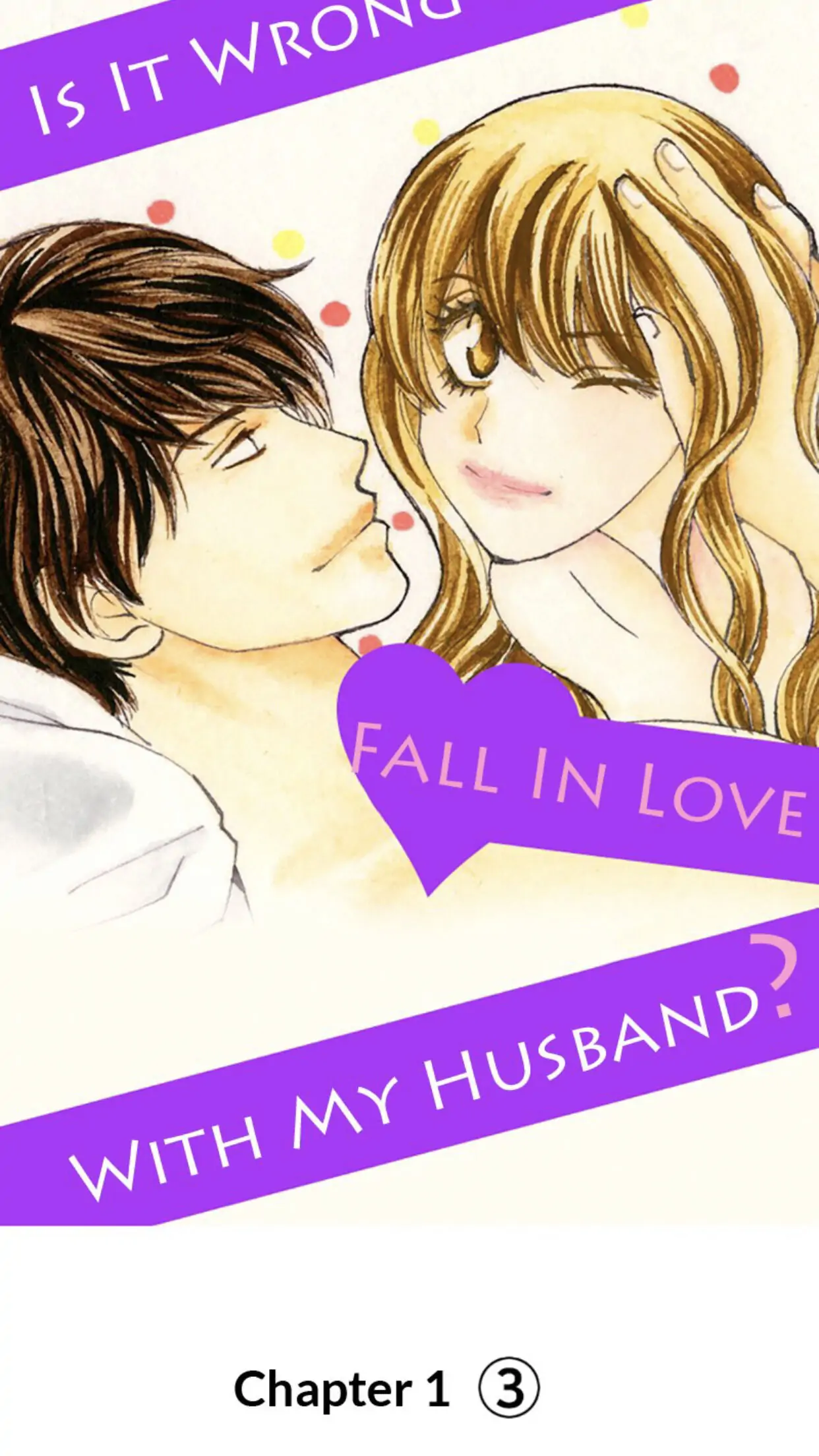 Is It Wrong to Fall In Love With My Husband? Chapter 3 - page 2