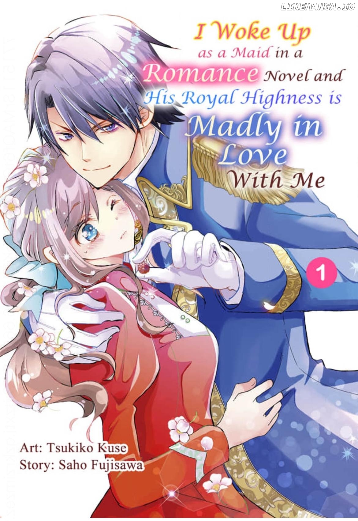 I Woke Up as a Maid in a Romance Novel and His Royal Highness is Madly in Love With Me/Official Chapter 1 - page 1