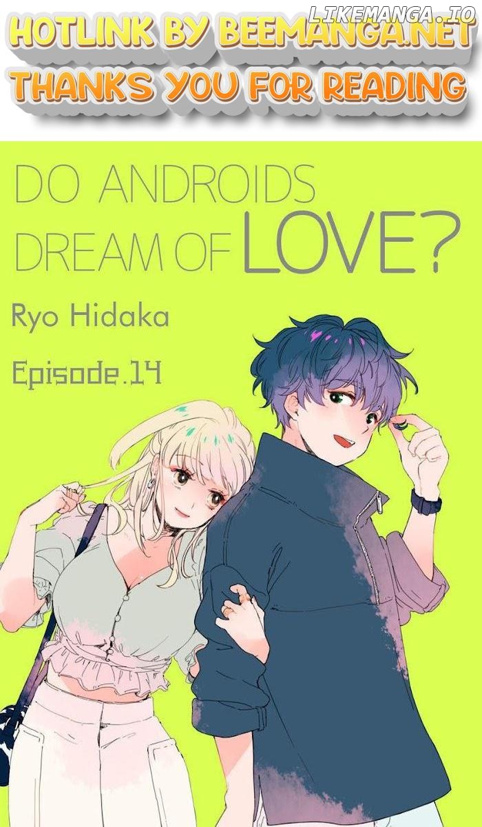Do Androids Dream of Love? Chapter 14 - page 1