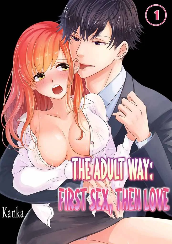 The Adult Way: First Sex, Then Love Chapter 2 - page 1