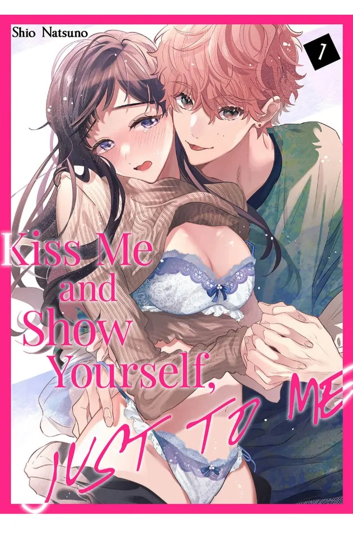 Kiss Me and Show Yourself, Just to Me 《Official》 Chapter 1 - page 1