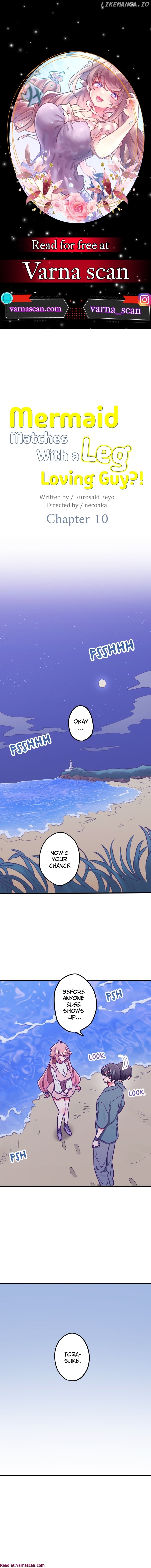 Mermaid Matches With a Leg Loving Guy?! Chapter 10 - page 1