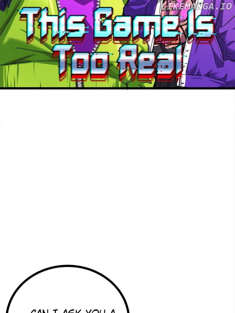THIS GAME IS TOO REALISTIC Chapter 73 - page 2