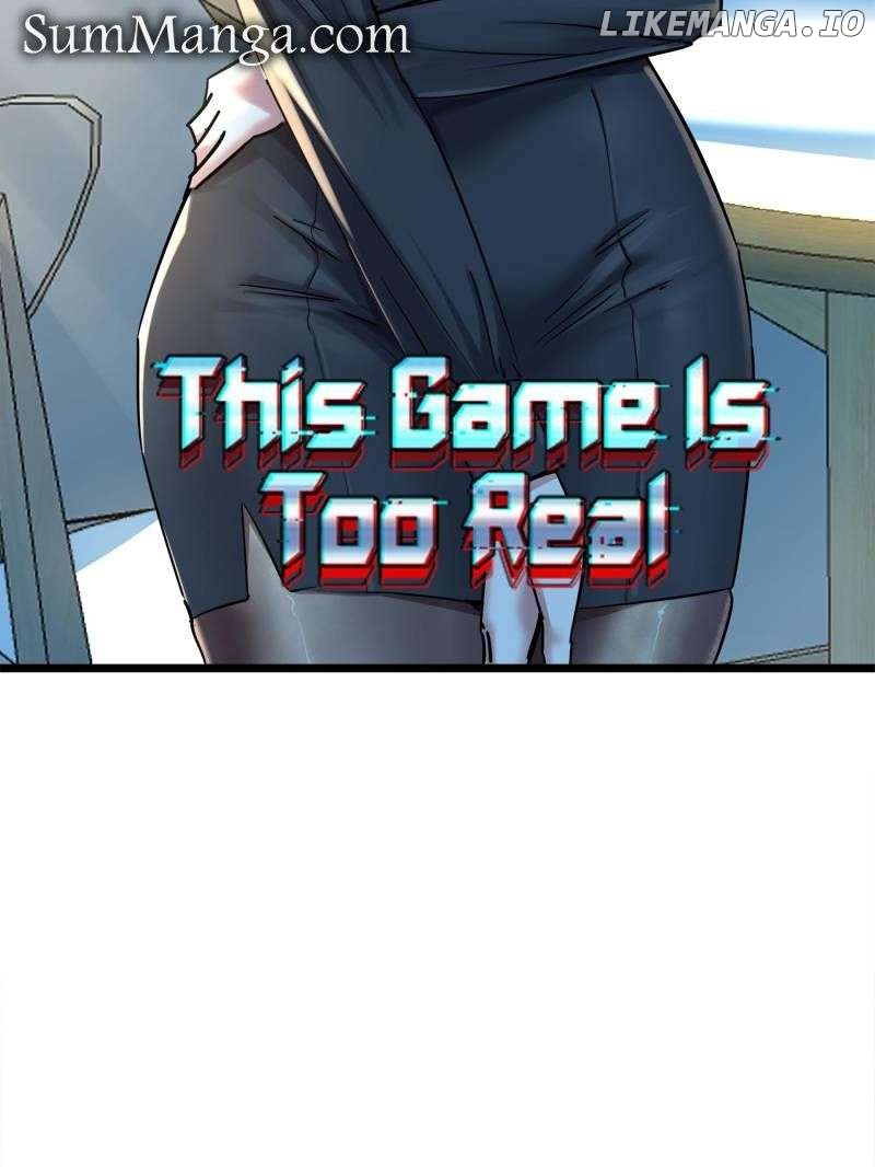 THIS GAME IS TOO REALISTIC Chapter 81 - page 2