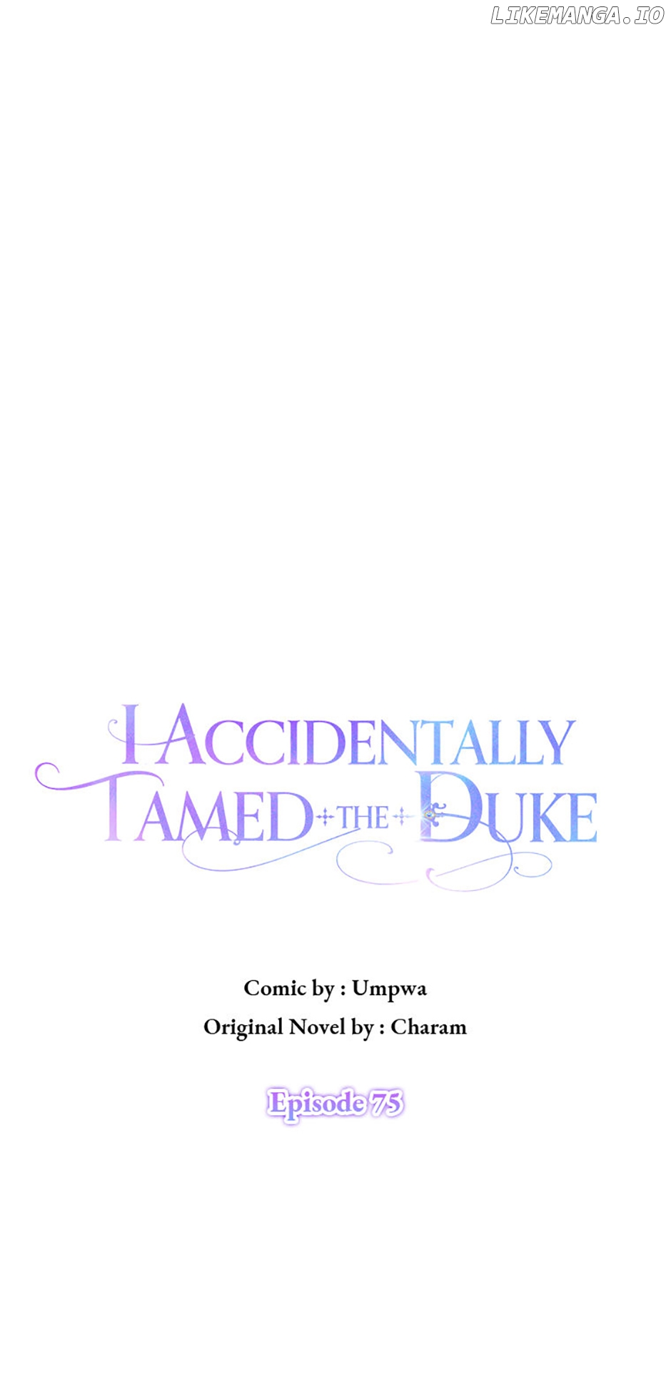 I Accidentally Tamed the Duke Chapter 75 - page 5