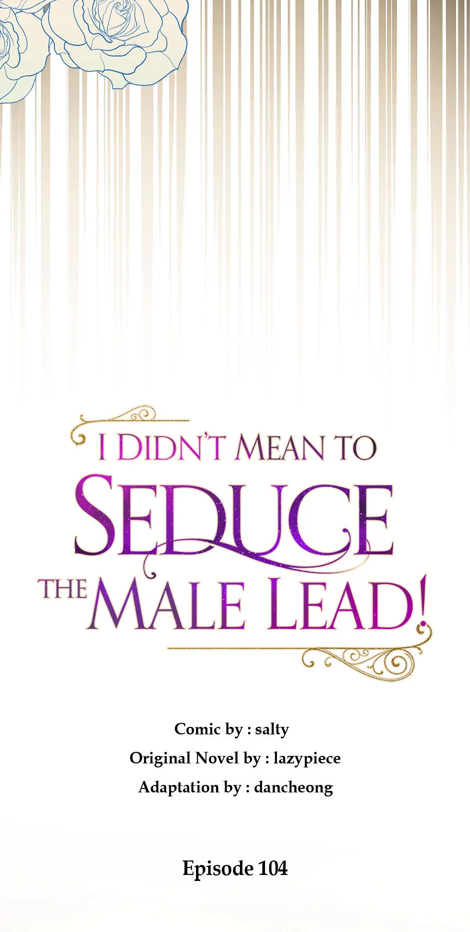 I Didn’t Mean to Seduce the Male Lead Chapter 104 - page 25