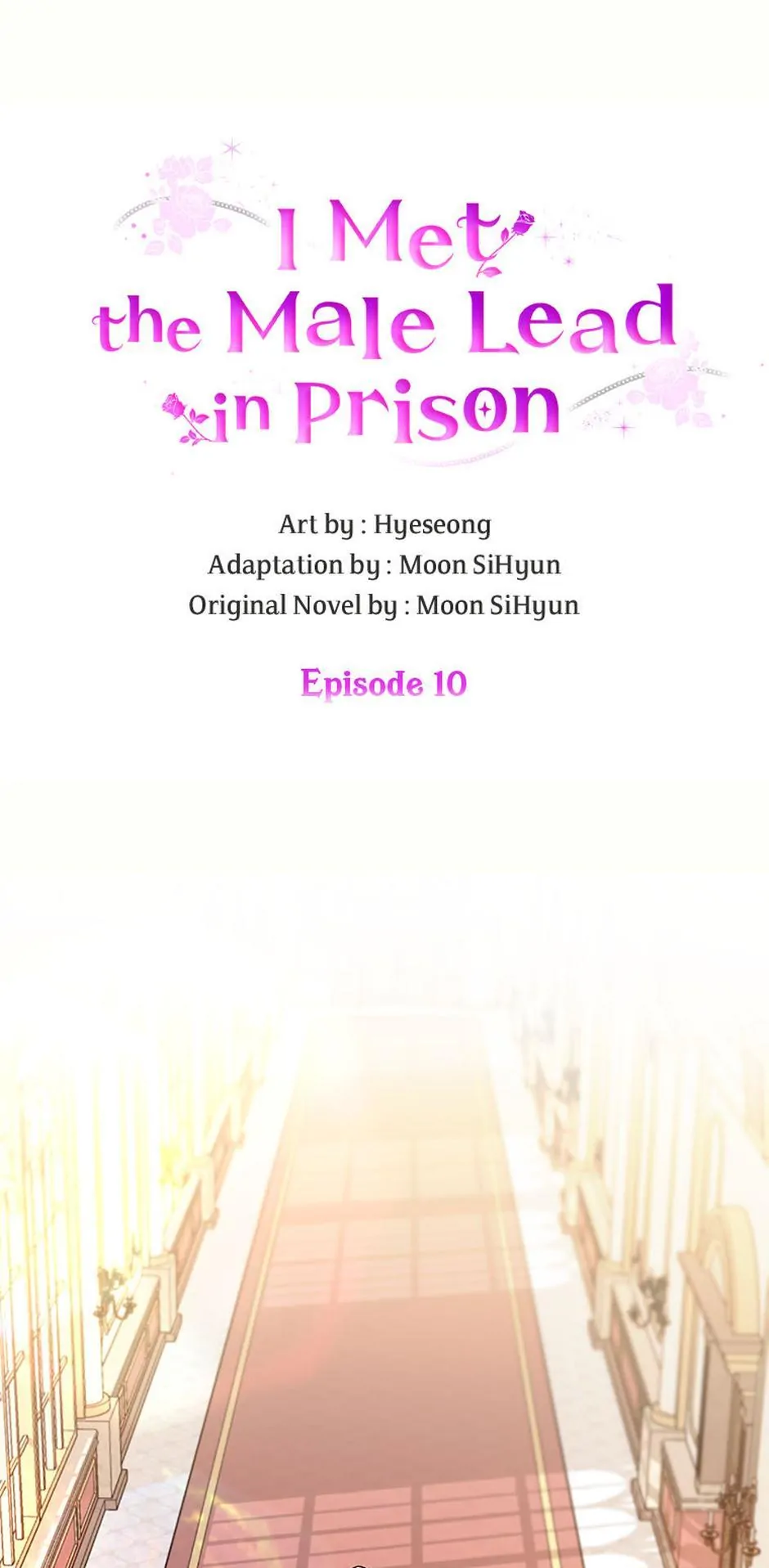 I Met the Male Lead In Prison (2023) Chapter 10 - page 1
