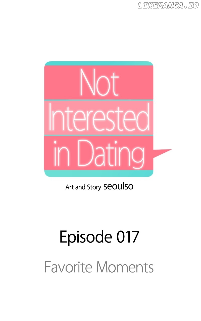 I Have No Intention of Dating Chapter 17 - page 47