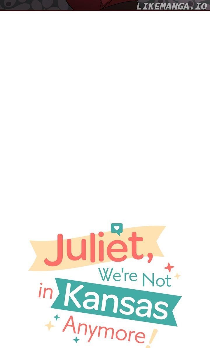 Juliet, We're Not in Kansas Anymore! Chapter 62 - page 22