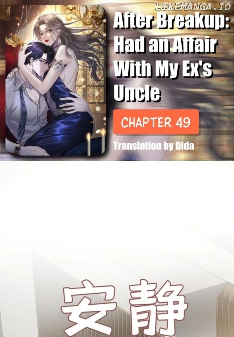 After Breakup: Had an Affair With My Ex's Uncle Chapter 49 - page 1