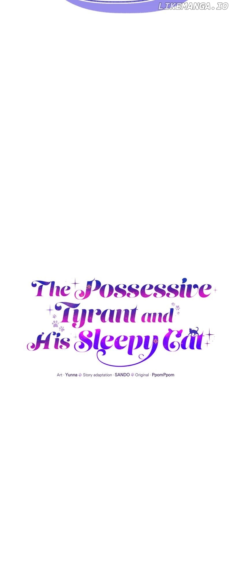 The Possesive Tyrant and His Sleepy Cat Chapter 42 - page 21