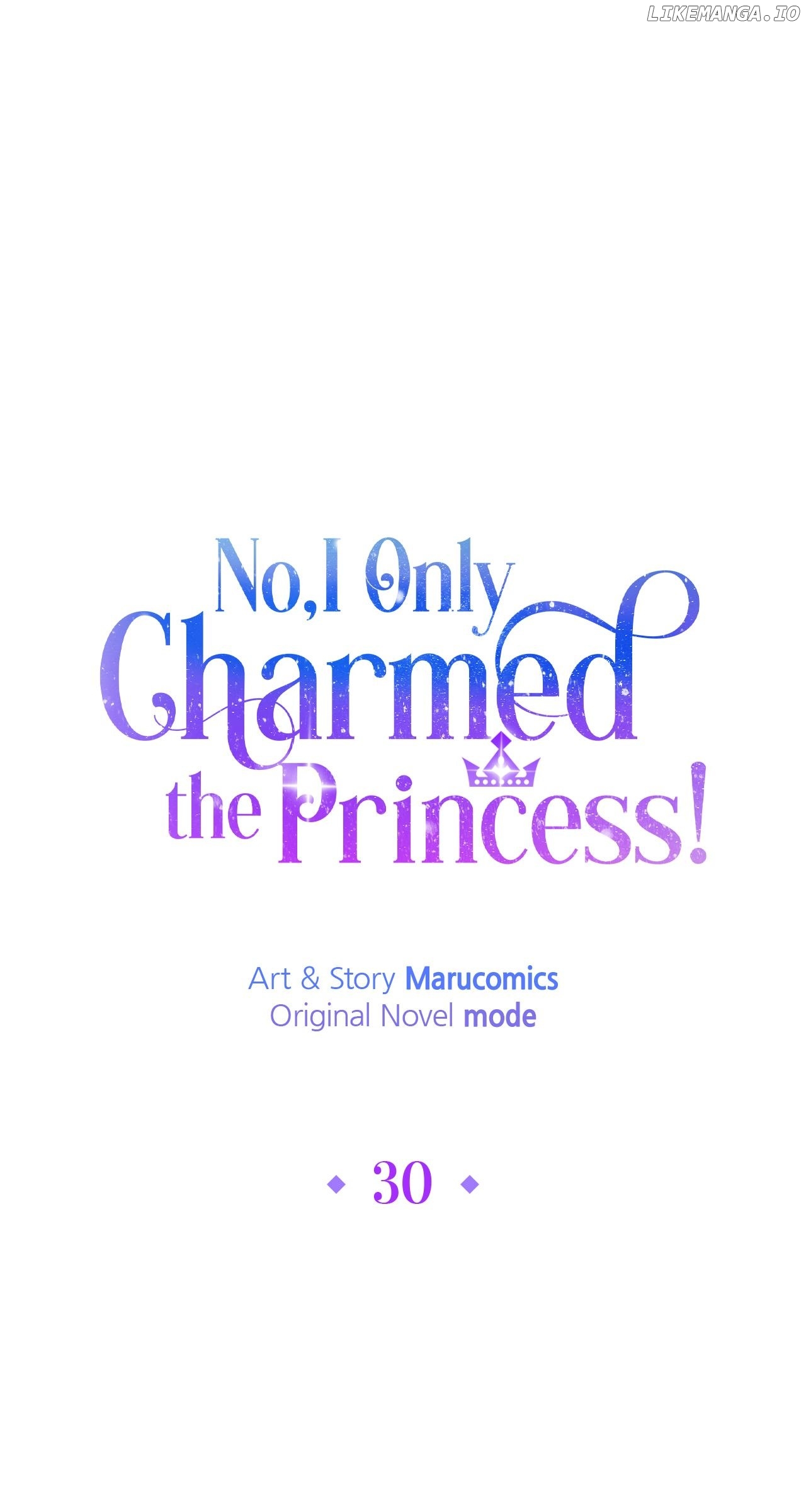 No, I Only Charmed the Princess! Chapter 30 - page 54