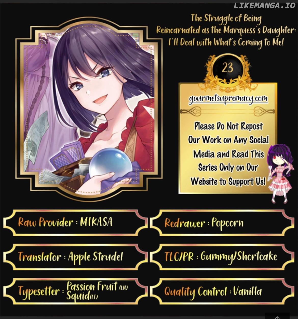 The Struggles of a Reincarnated Marquess's Daughter--- I'll Be Taken Down in Style! Chapter 23 - page 1