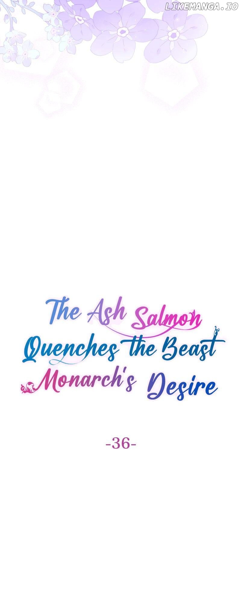 The Ash Salmon Quenches the Beast Monarch's Desire Chapter 36 - page 3