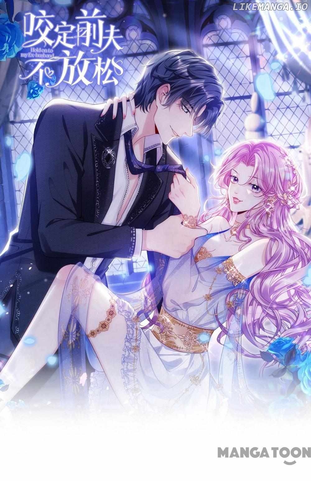 Never Let Go of My Ex-Husband Chapter 154 - page 1