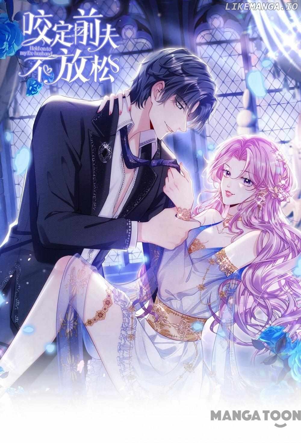 Never Let Go of My Ex-Husband Chapter 156 - page 1