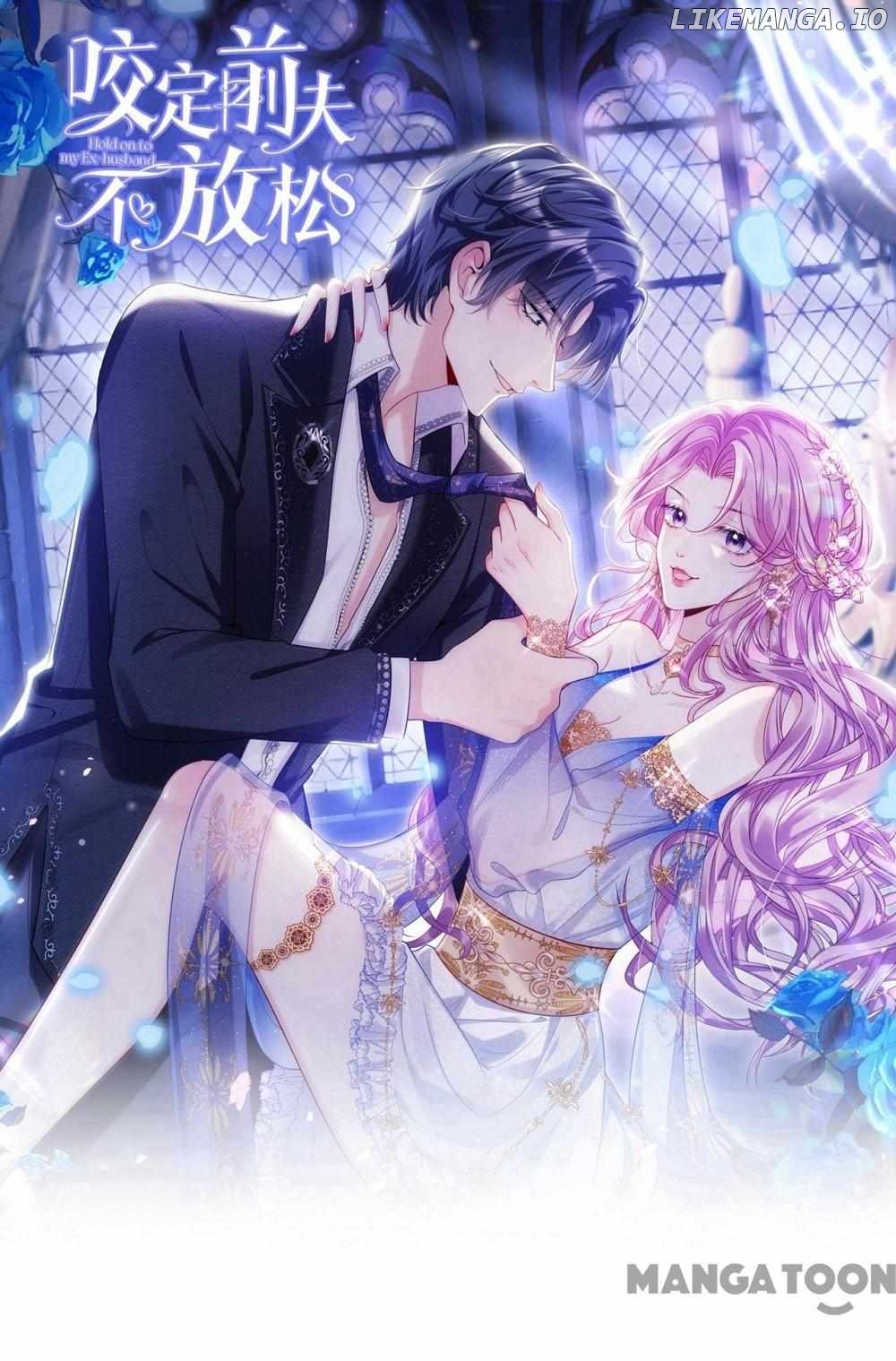 Never Let Go of My Ex-Husband Chapter 160 - page 1