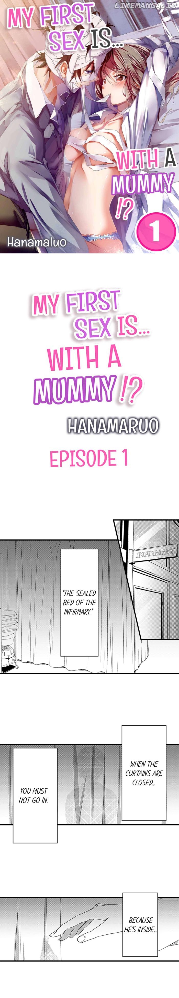 My First Sex Is ...with A Mummy!? chapter 1 - page 1