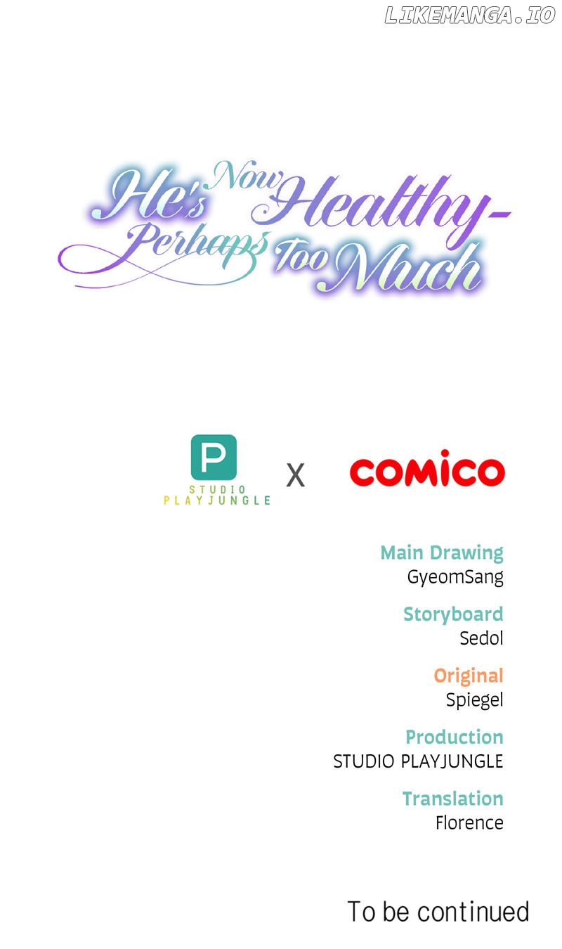 He's Now Healthy-Perhaps Too Much Chapter 39 - page 25