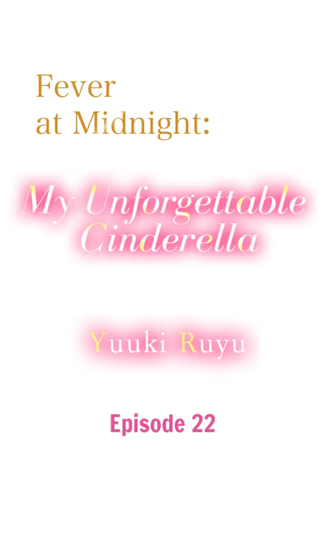 Gozen 0-ji, Tokeau Netsu - Karada ga Oboeteru Unmei no Cinderella Chapter 22 - page 1