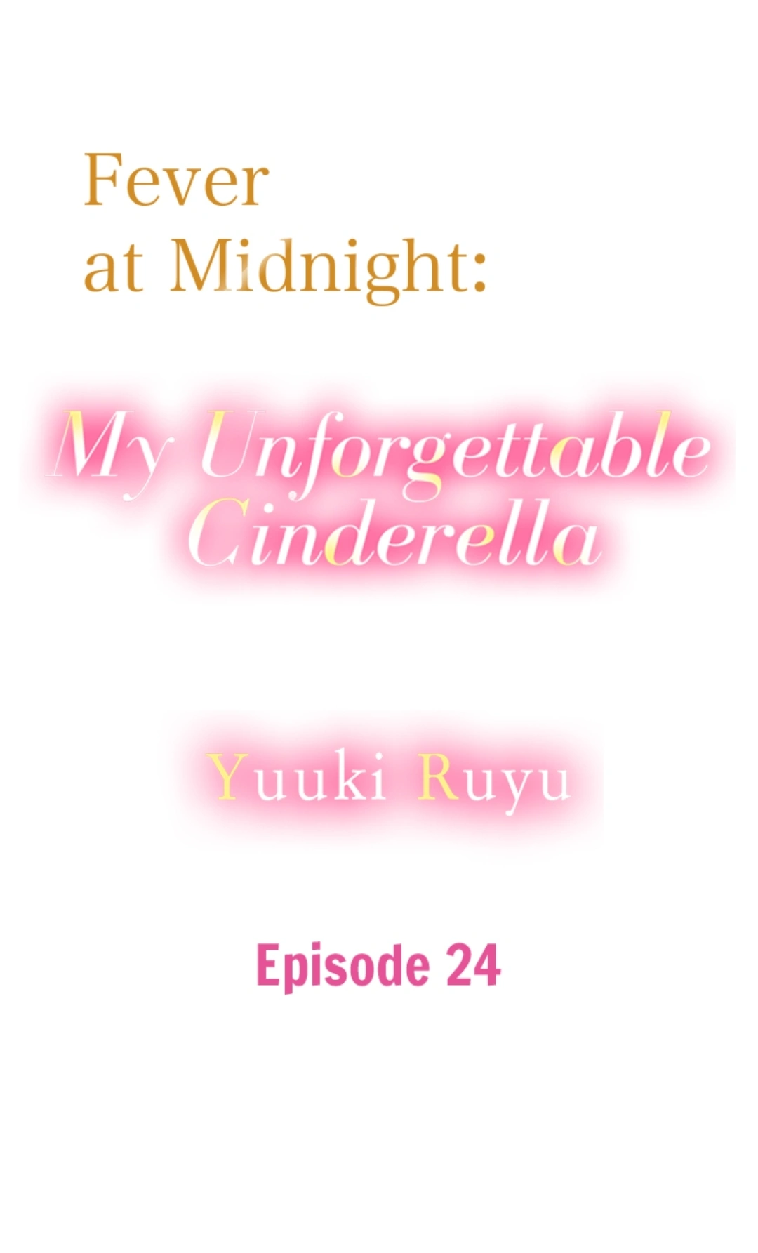Gozen 0-ji, Tokeau Netsu - Karada ga Oboeteru Unmei no Cinderella Chapter 24 - page 1