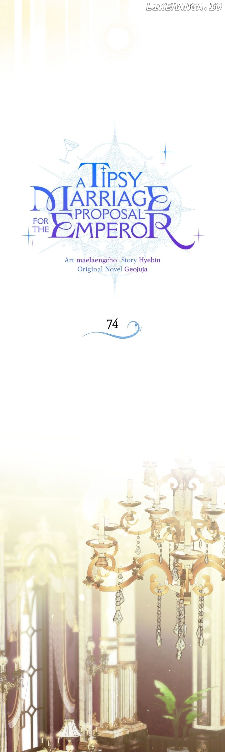 A Tipsy Marriage Proposal for the Emperor Chapter 74 - page 6