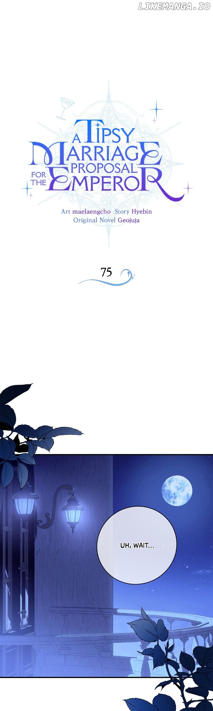 A Tipsy Marriage Proposal for the Emperor Chapter 75 - page 1