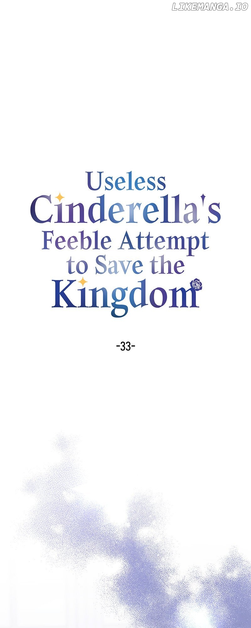 Useless Cinderella's Feeble Attempt to Save the Kingdom Chapter 33 - page 1