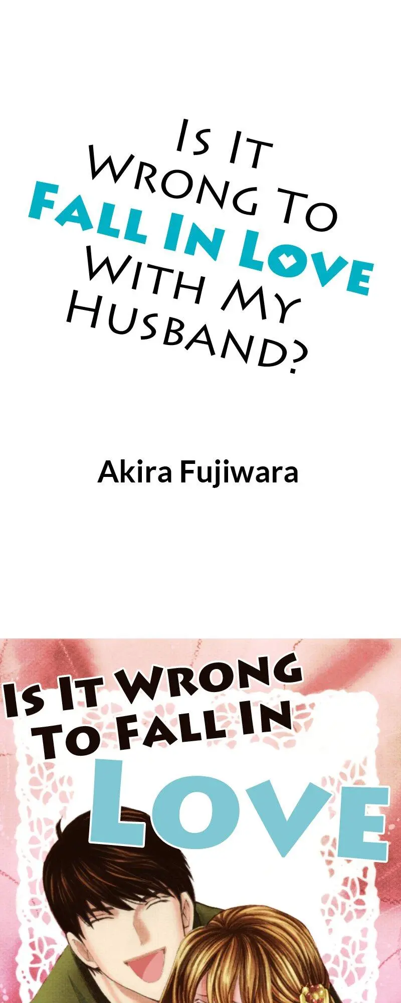 Is It Wrong to Fall In Love With My Husband? chapter 48 - page 1