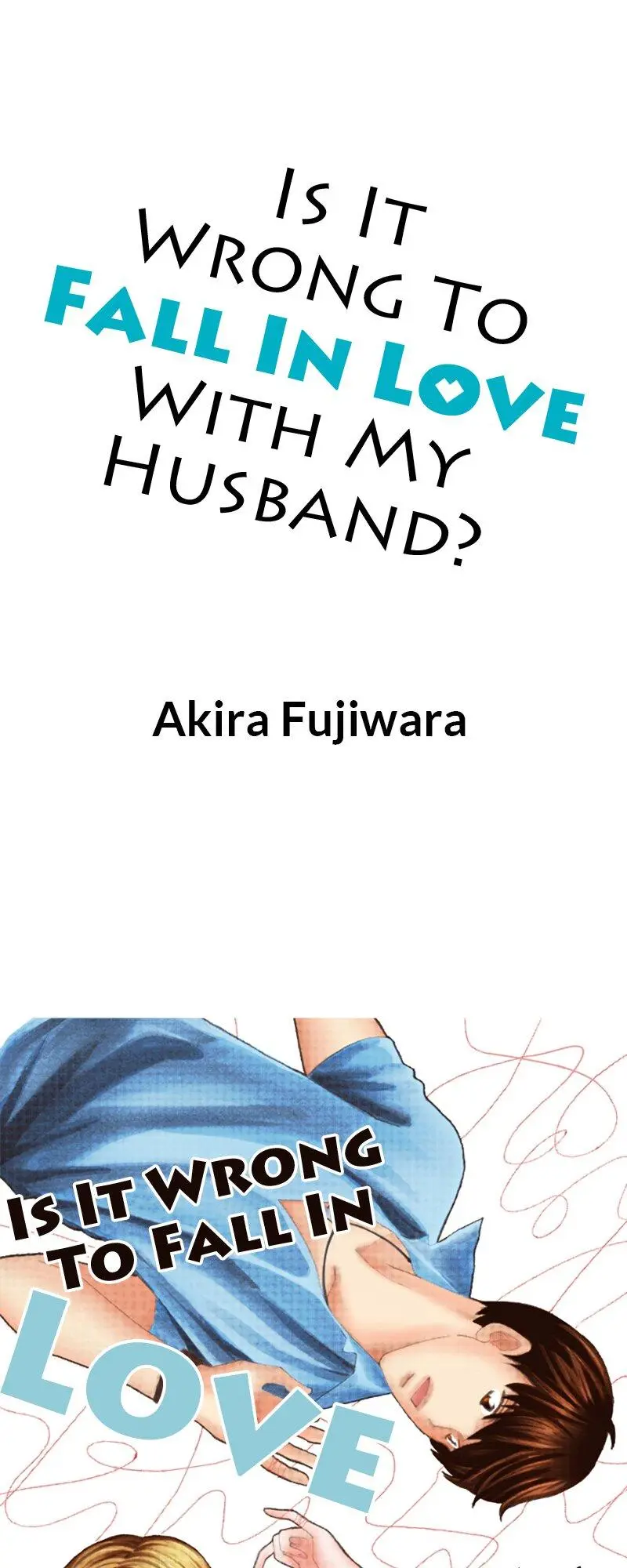 Is It Wrong to Fall In Love With My Husband? chapter 53 - page 1