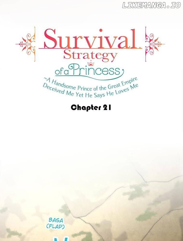 Survival Strategy of a Princess ~A Handsome Prince of the Great Empire Deceived Me Yet He Says He Loves Me Chapter 21 - page 3