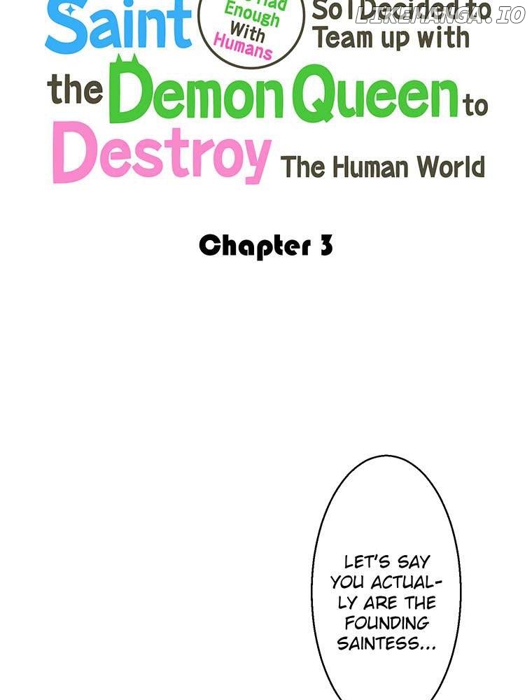 I'm a Saint but I've Had Enough With Humans So I Decided to Team up with the Demon Queen to Destroy The Human World Chapter 3 - page 6