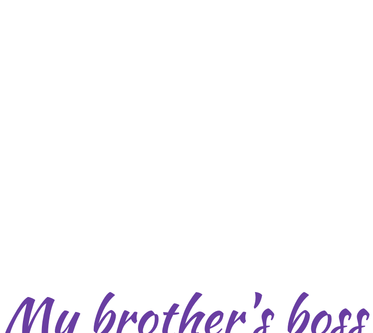 My Brother's Boss Crossed The Line Chapter 1 - page 37