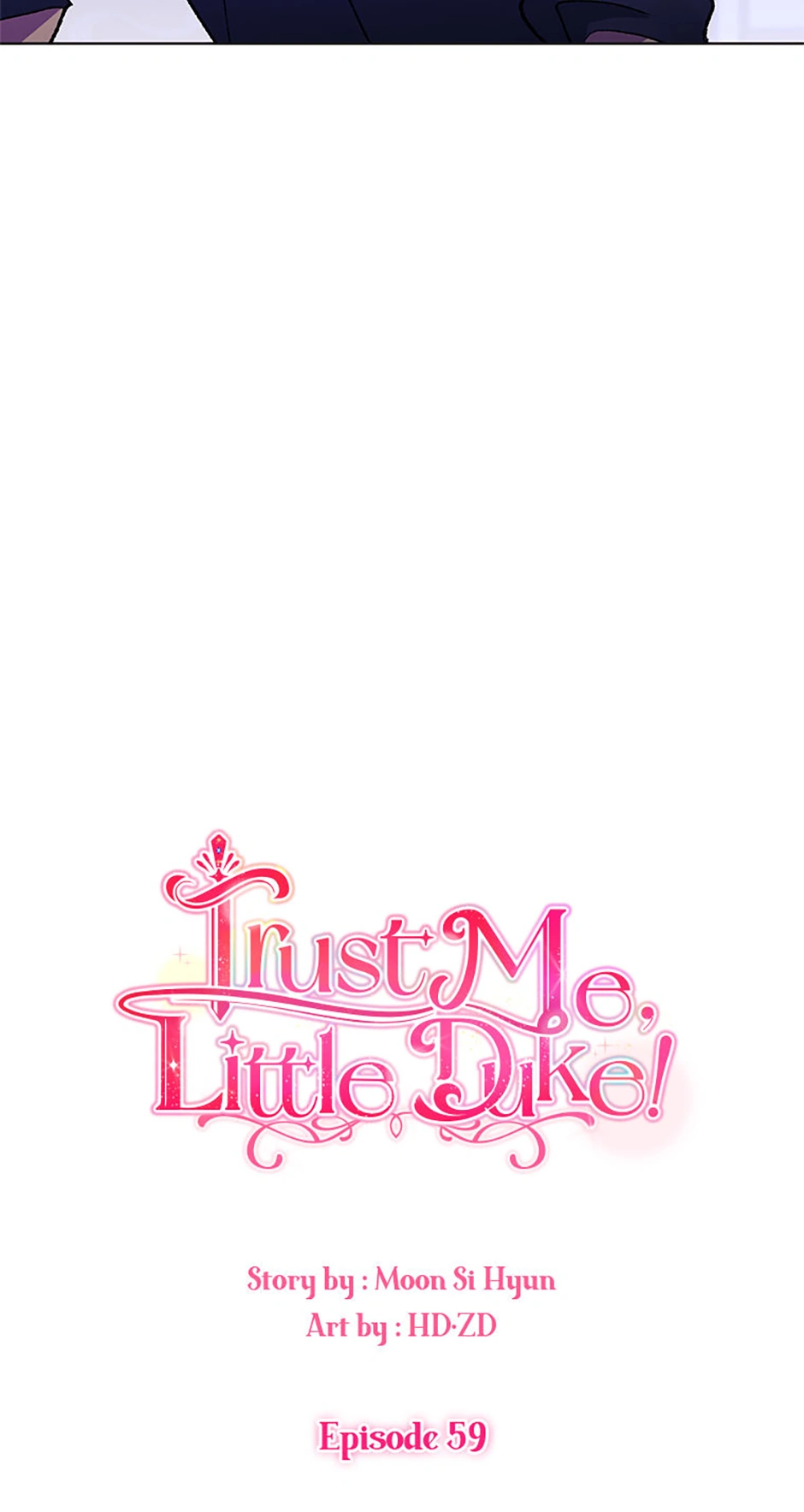 Hey, Little Duke, Just Trust this Sister! Chapter 59 - page 44