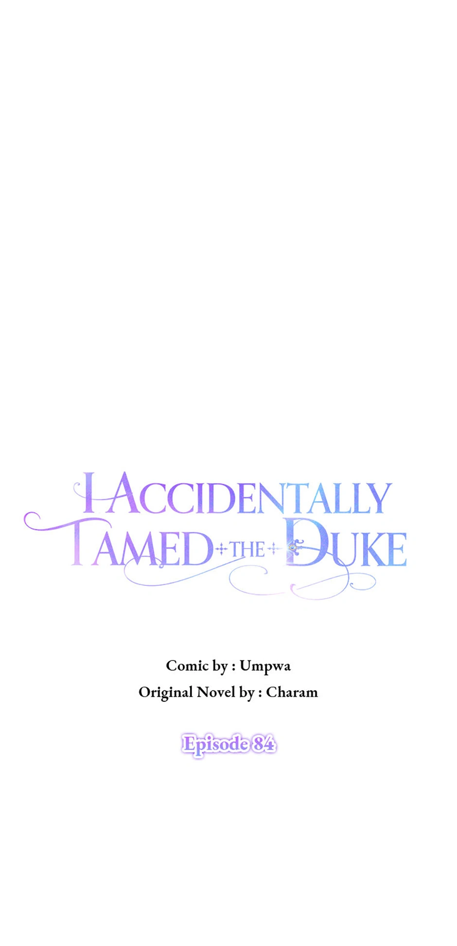 I Accidentally Tamed the Duke Chapter 84 - page 7