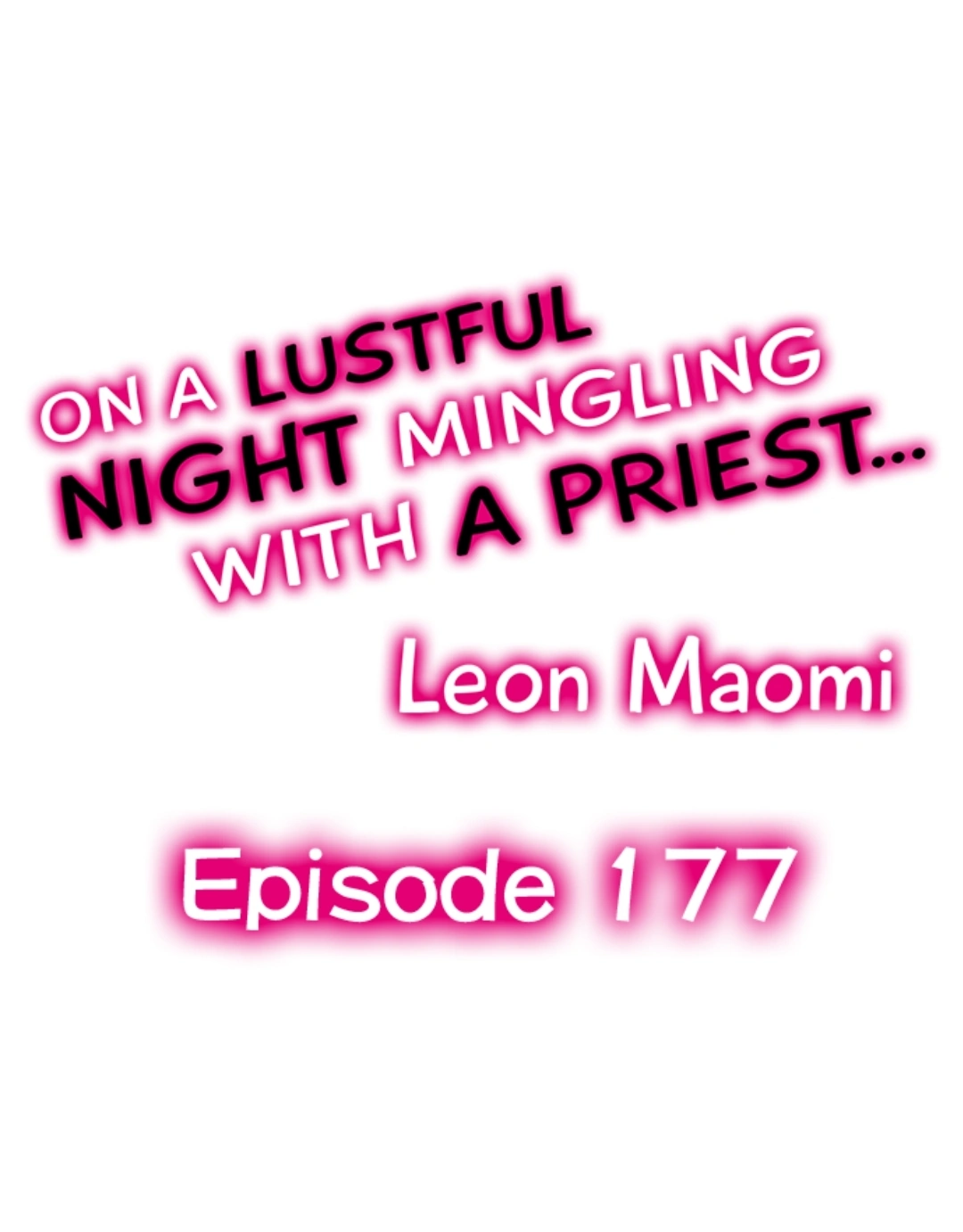 On A Lustful Night Mingling With A Priest Chapter 177 - page 1