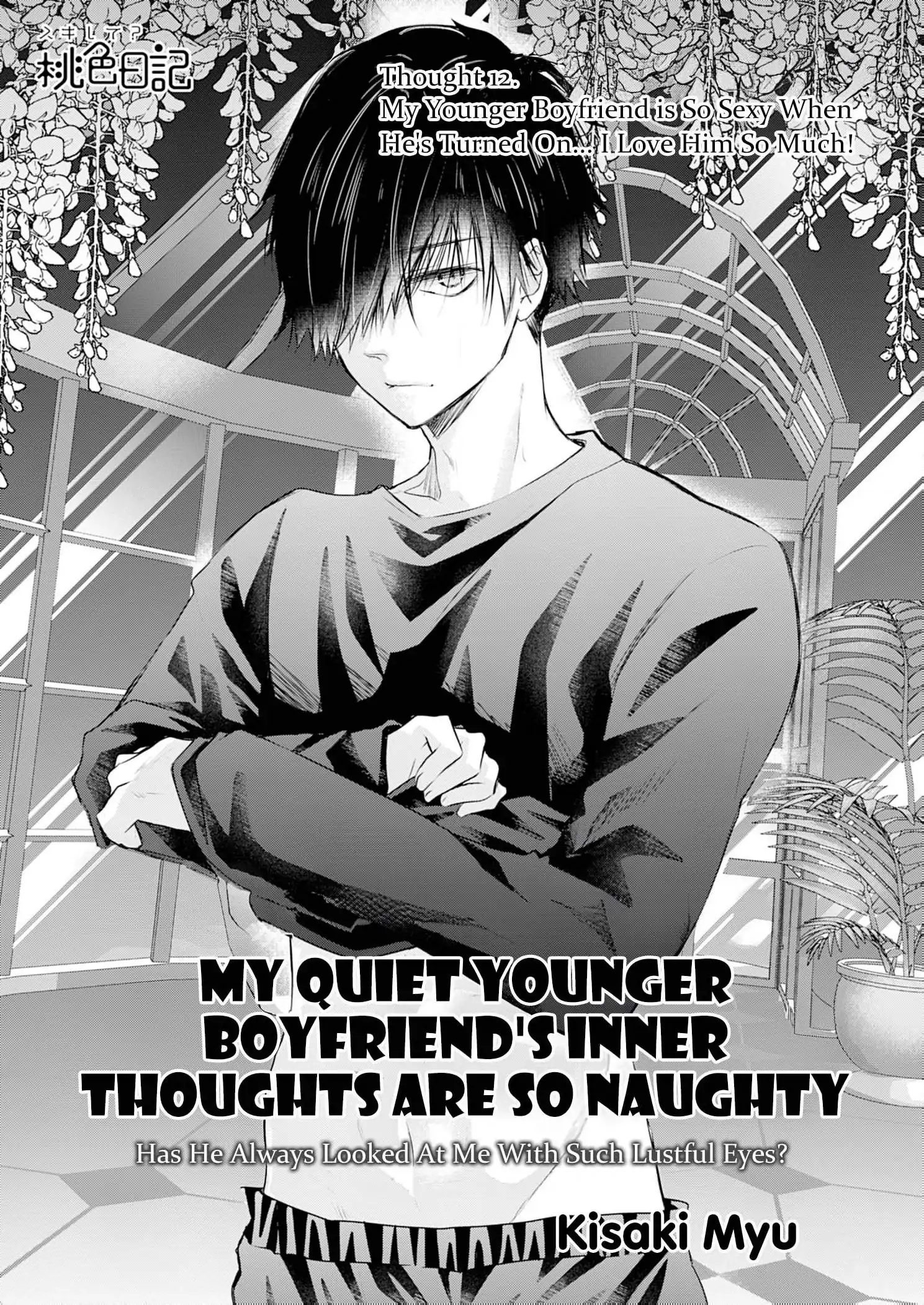 My Quiet Younger Boyfriend's Inner Thoughts are So Naughty: Has He Always Looked at Me With Such Lustful Eyes? Chapter 12 - page 2
