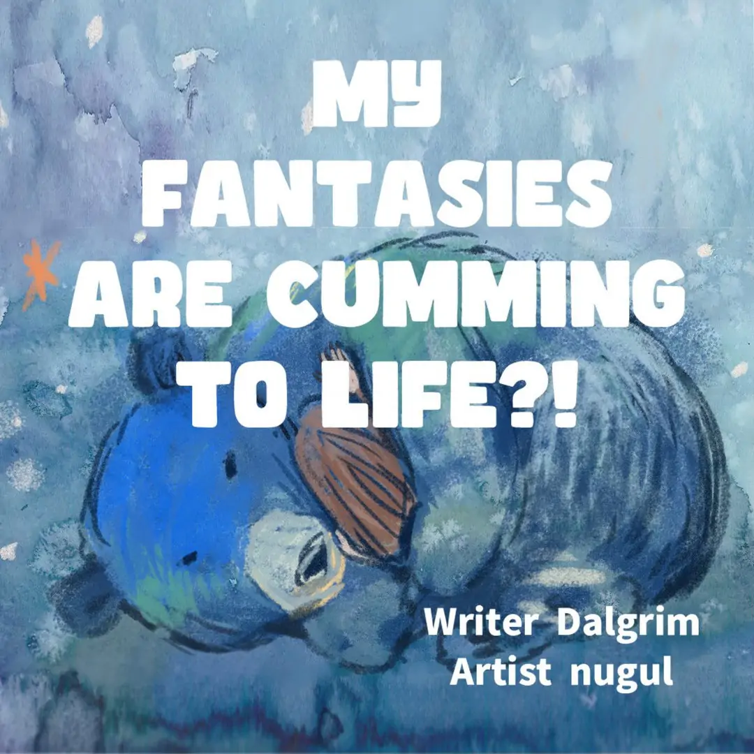 My Fantasies Are Cumming to Life?! Chapter 41 - page 33