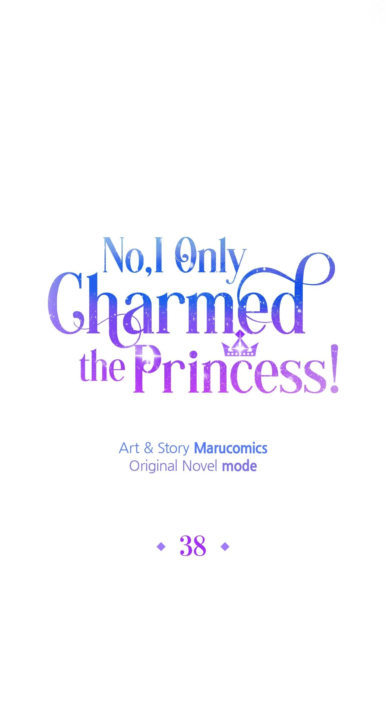 No, I Only Charmed the Princess! Chapter 38 - page 41