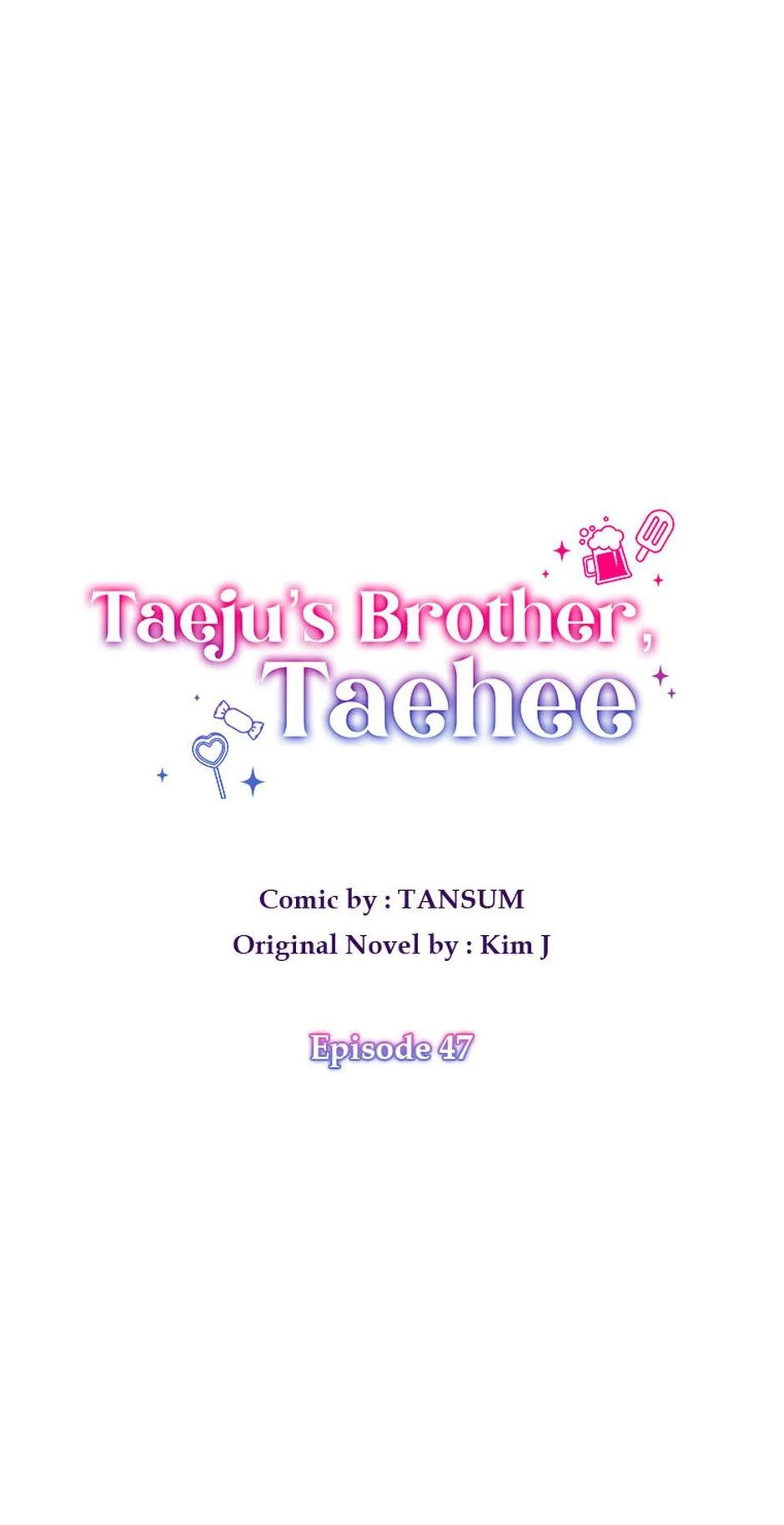 Taeju's Brother, Taehee Chapter 47 - page 4