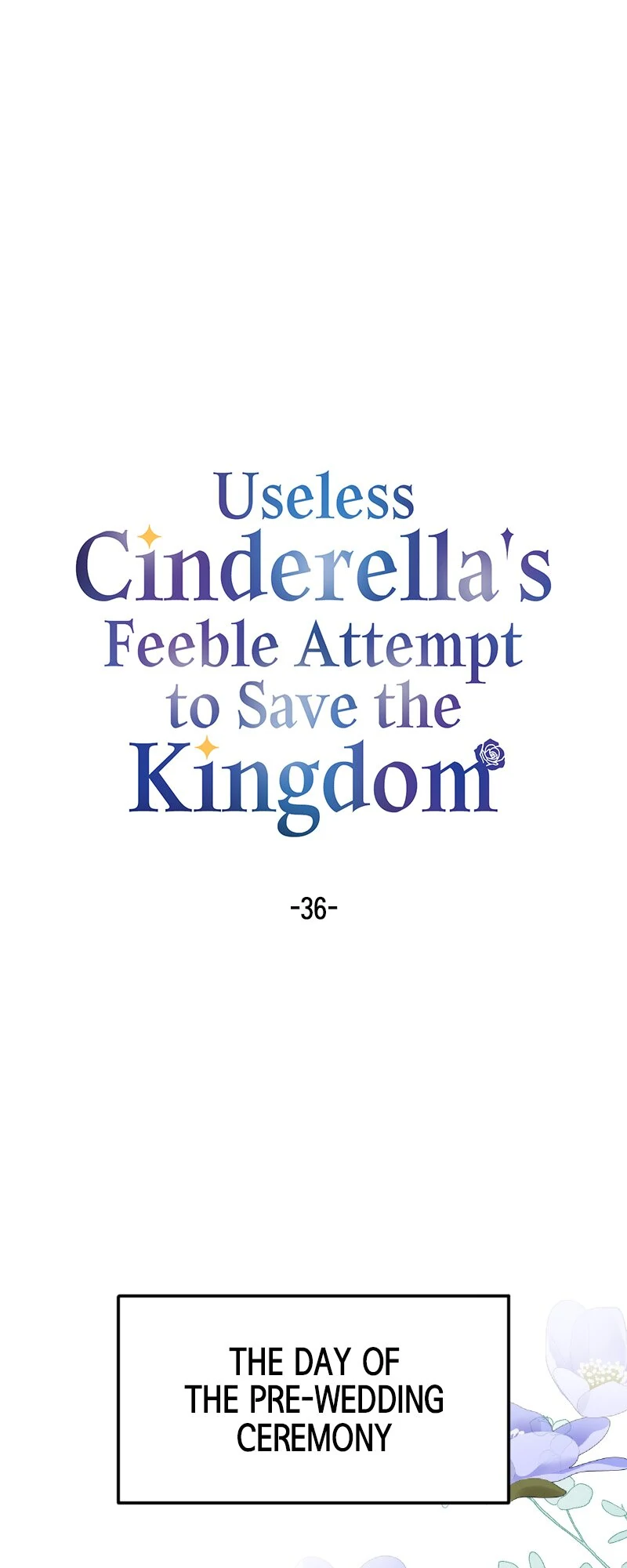 Useless Cinderella's Feeble Attempt to Save the Kingdom Chapter 36 - page 1