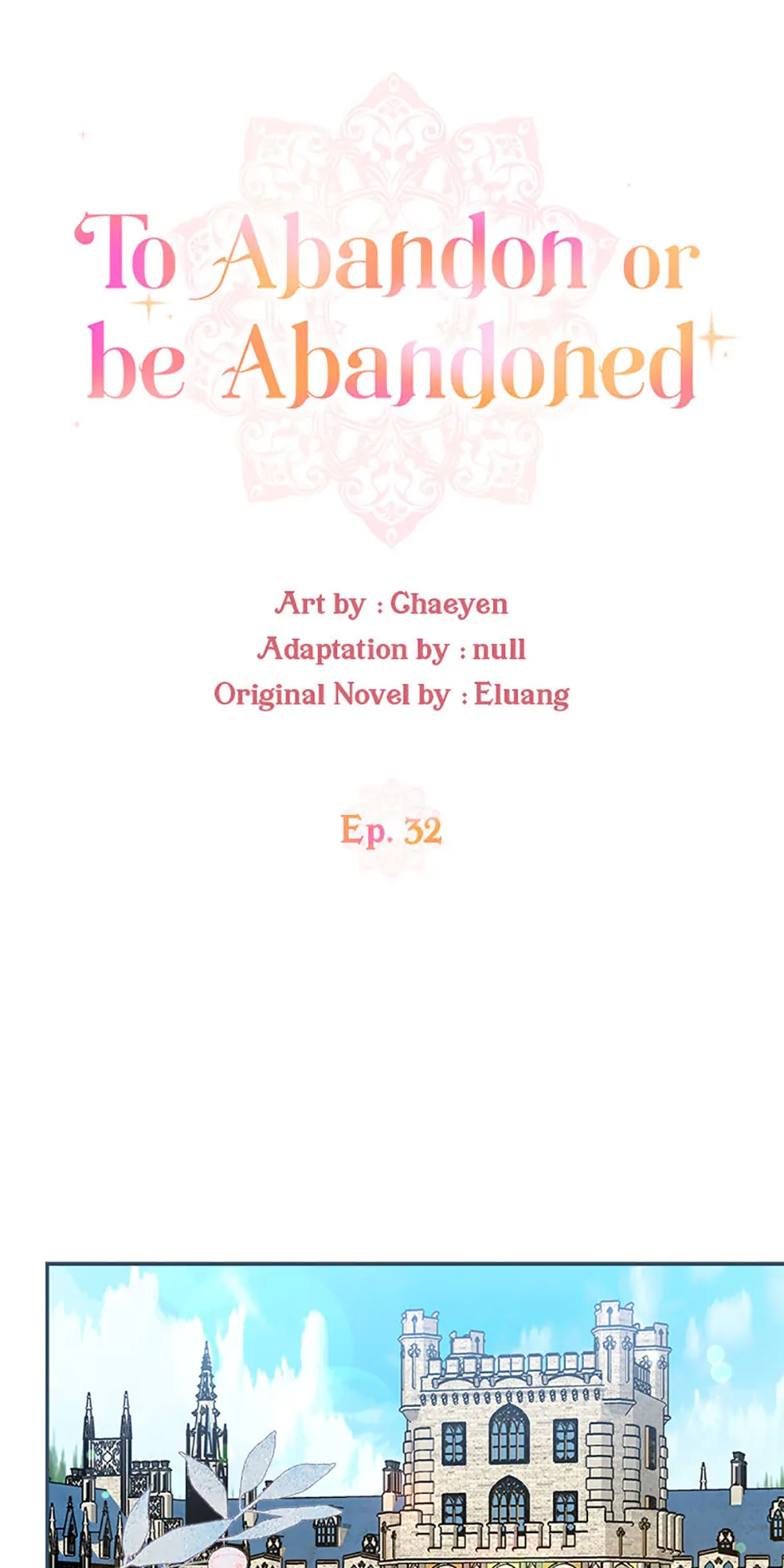 I'd Rather Abandon Them Than Be Abandoned Chapter 32 - page 4