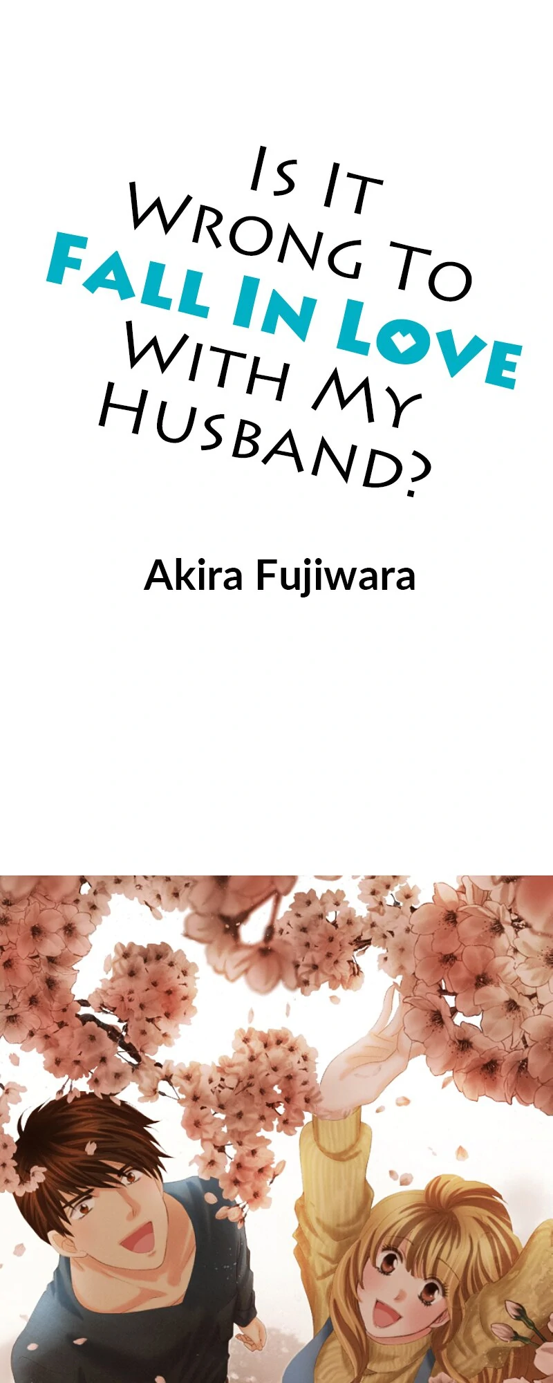 Is It Wrong to Fall In Love With My Husband? Chapter 147 - page 1