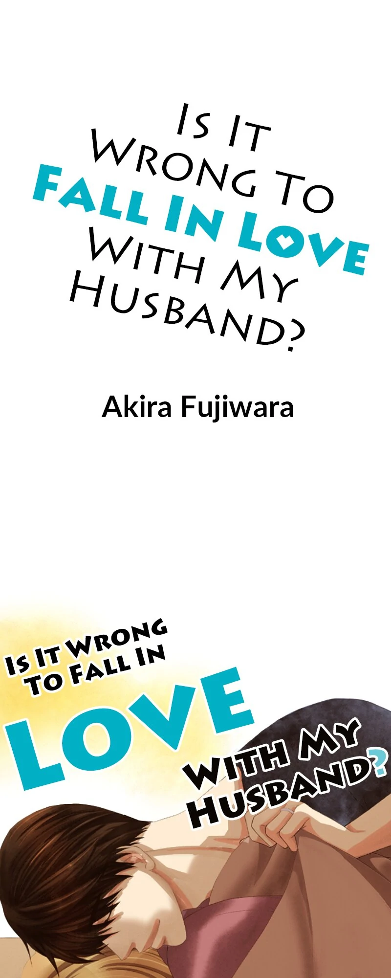 Is It Wrong to Fall In Love With My Husband? Chapter 150 - page 1