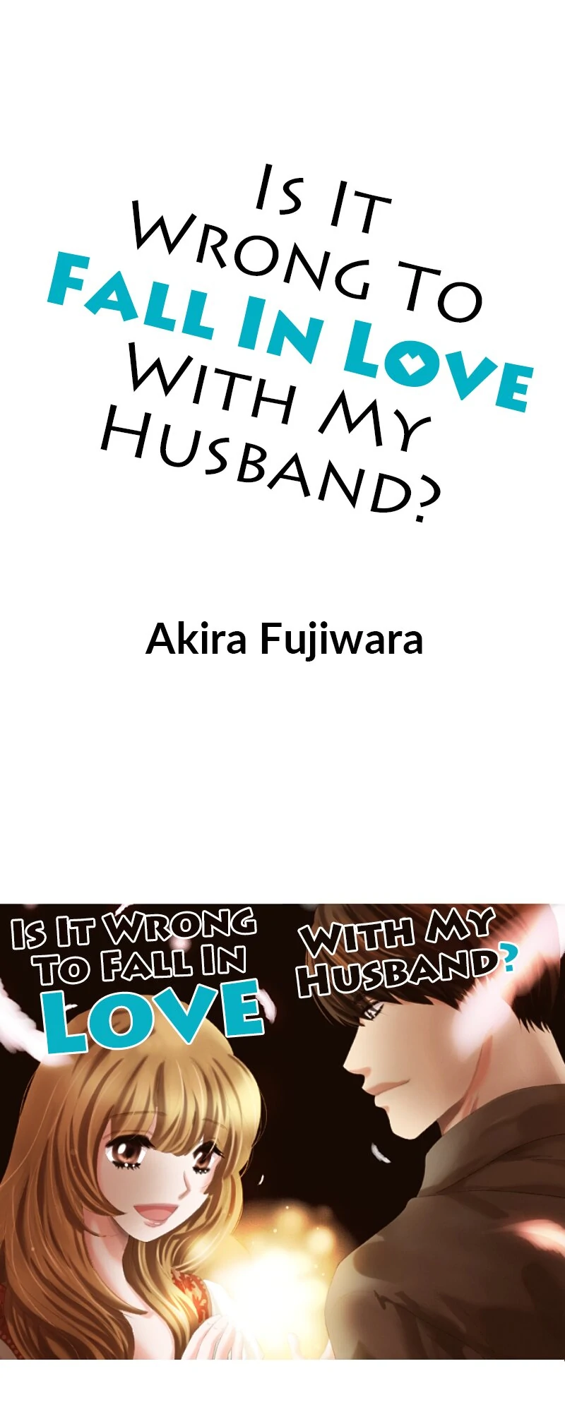 Is It Wrong to Fall In Love With My Husband? Chapter 153 - page 1