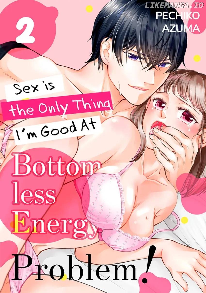 Bottomless Energy Problem! Sex is the Only Thing I'm Good At [Official] Chapter 2 - page 1