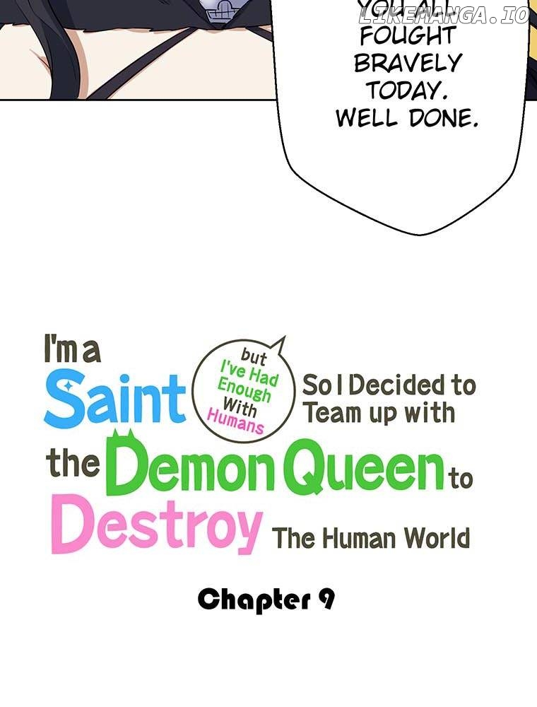 I'm a Saint but I've Had Enough With Humans So I Decided to Team up with the Demon Queen to Destroy The Human World Chapter 9 - page 10