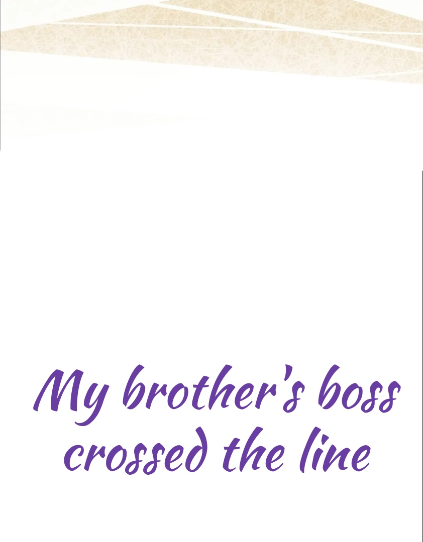 My Brother's Boss Crossed The Line Chapter 15 - page 48